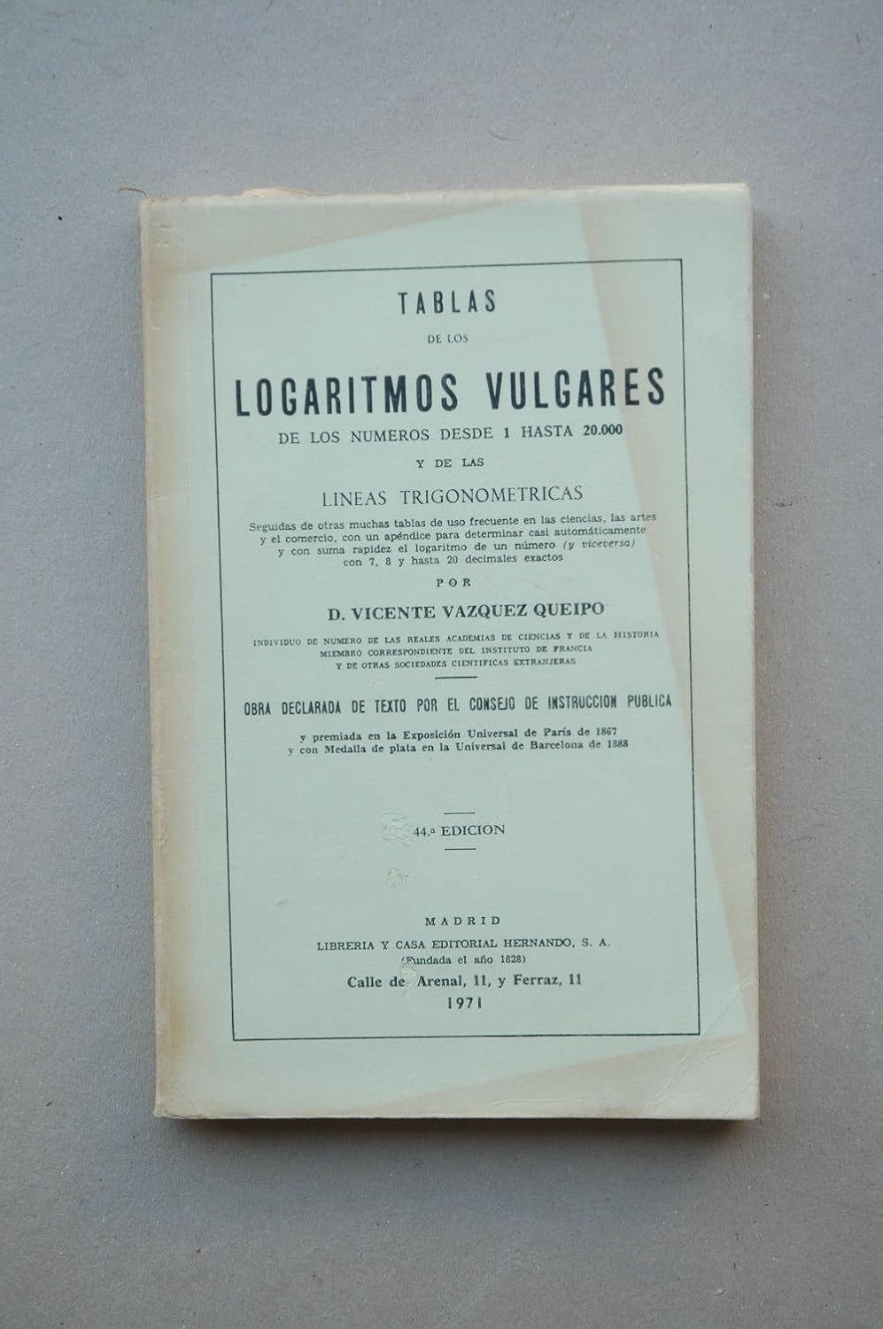 Vázquez Queipo, Vicente Tablas De Los Logaritmos Vulgares De Los
