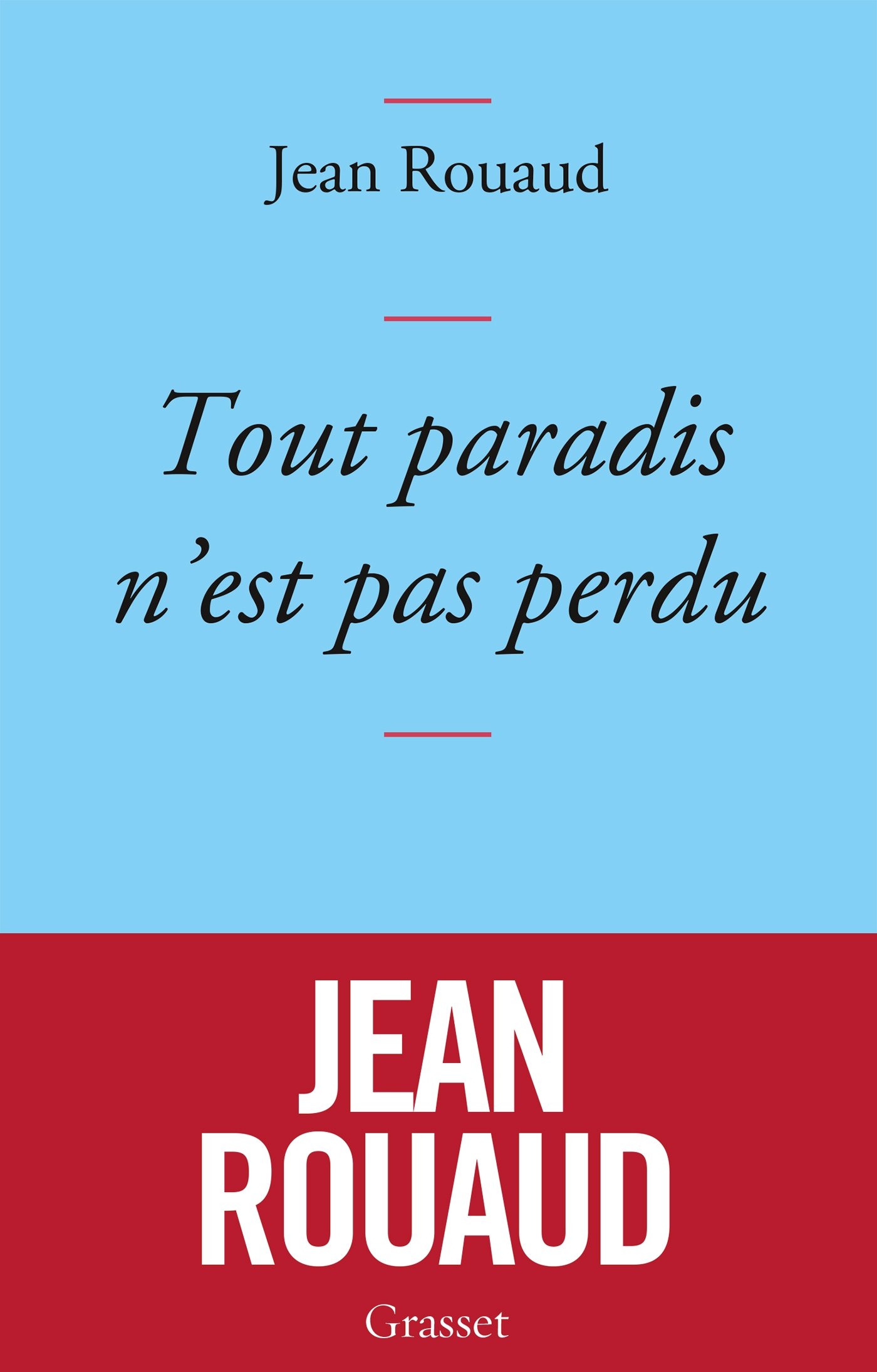 Tout paradis n'est pas perdu: Chronique de 2015 à la lumière de 1905 (French Edition)