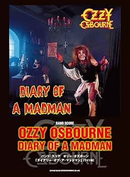 OZZY OSBOURNE DIARY OF A MADMAN バンドスコア OZZY OSBOURNE DIARY OF A MADMAN バンドスコア Diary Of A