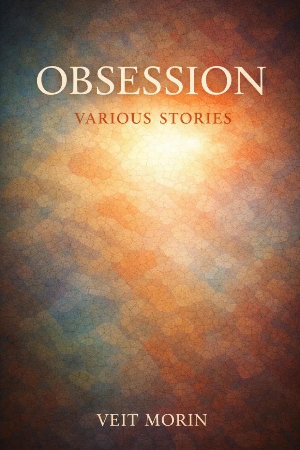 Obsession: Twenty Strange, Dark and Unusual Stories