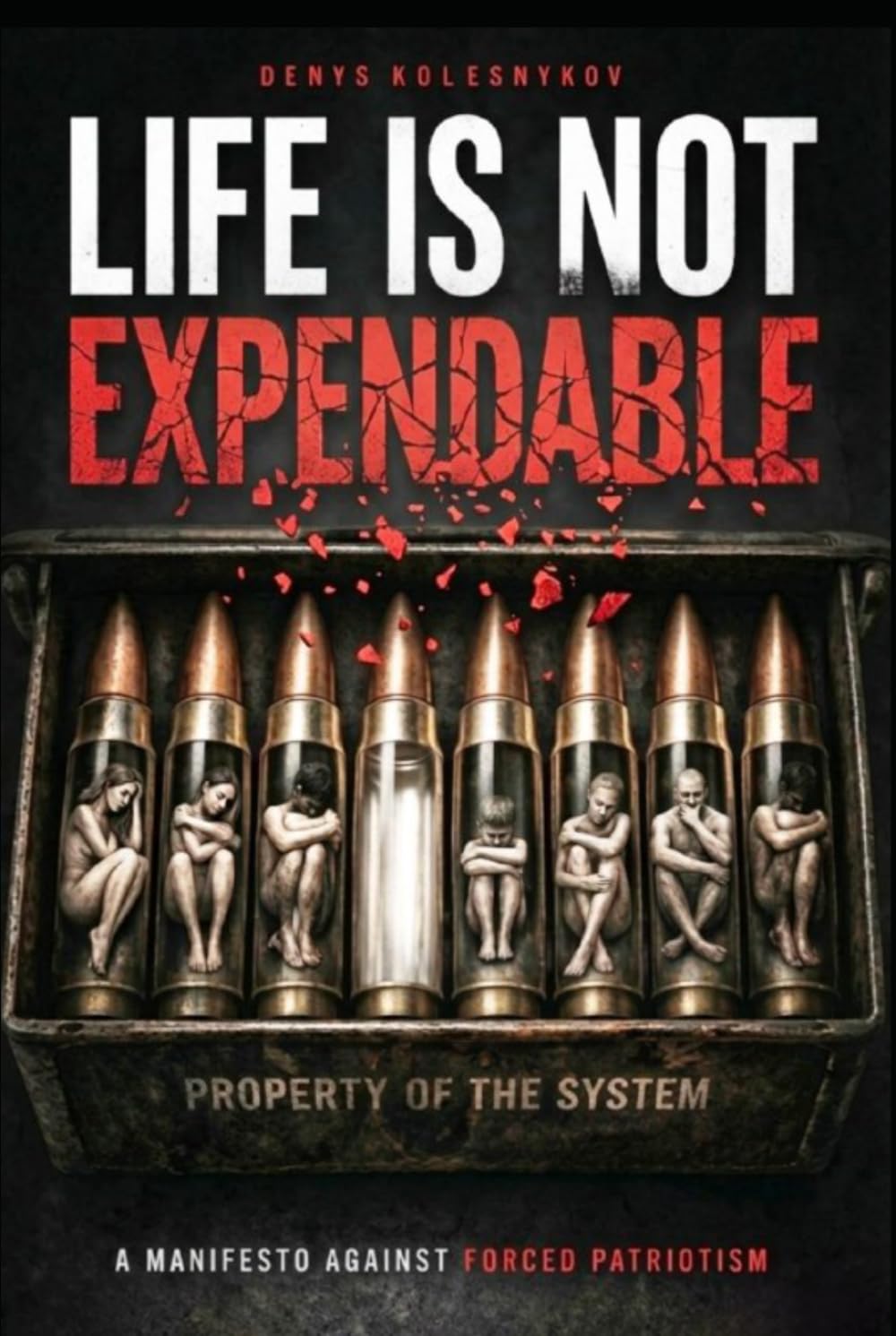 Your Life Is Not Expendable: A Manifesto Against Forced Patriotism, State Coercion, and the Economics of War