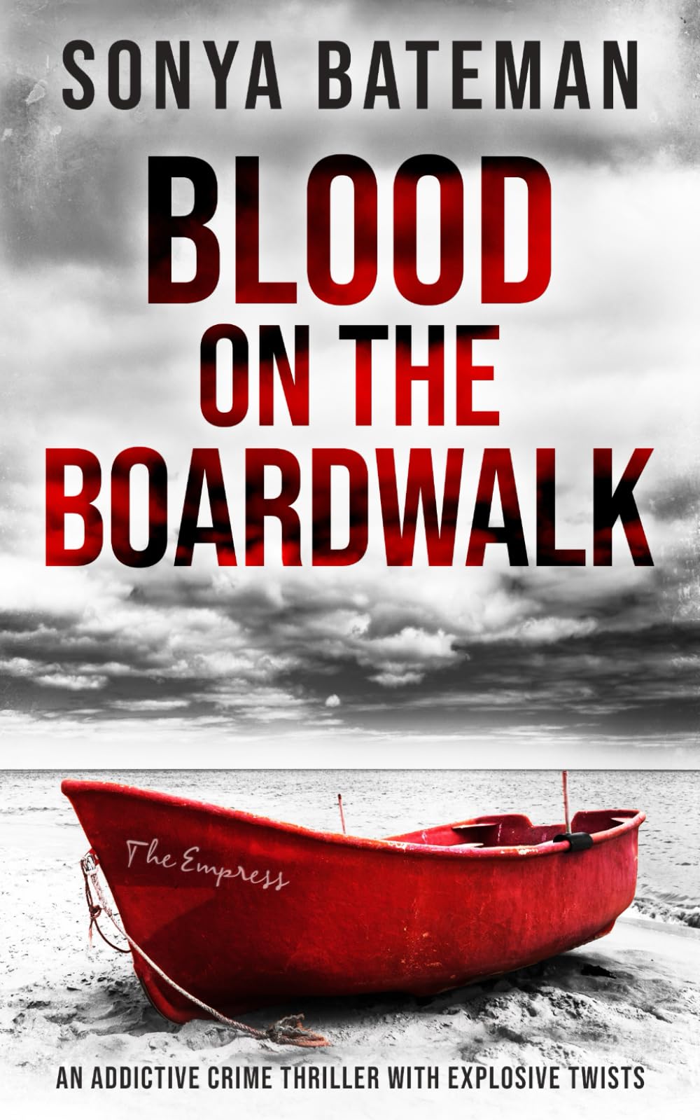 Blood on the Boardwalk: an addictive crime thriller with explosive twists (Gripping Psychological Crime Thrillers)