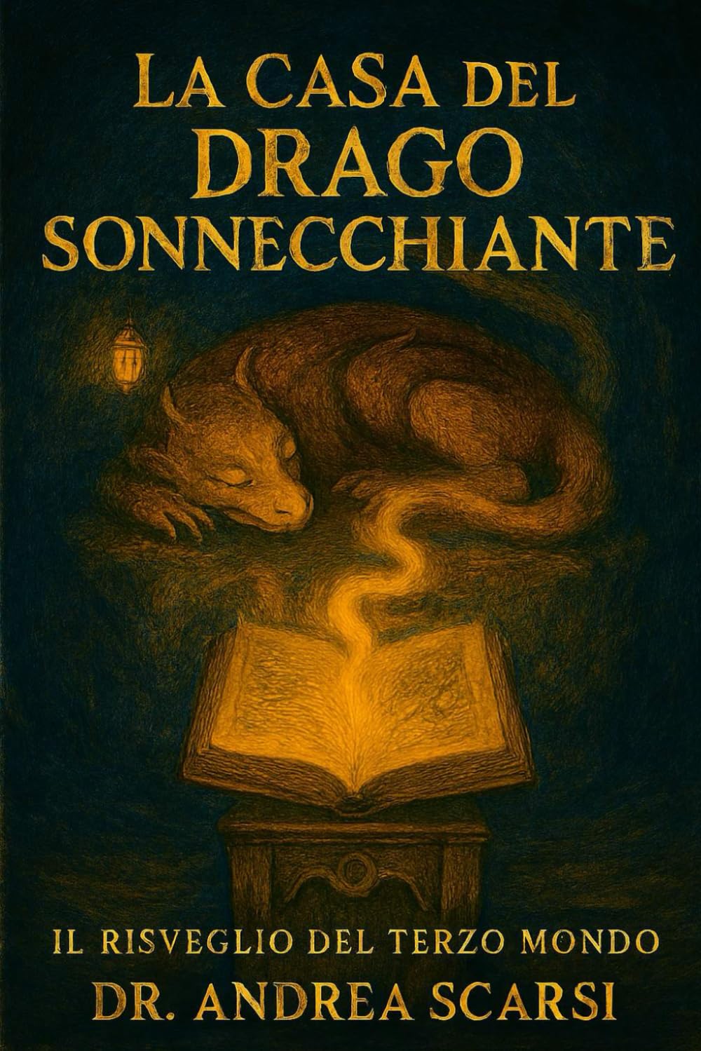 La Casa Del Drago Sonnecchiante: Il Risveglio Del Terzo Mondo