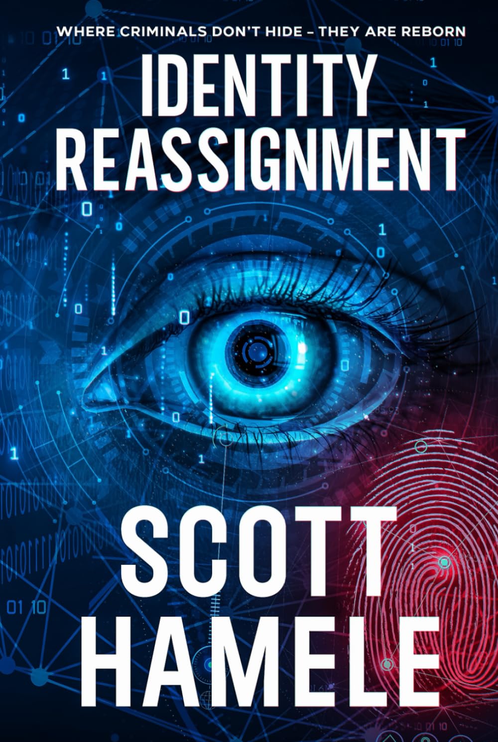 Identity Reassignment: Where criminals don’t hide – they are reborn (THE SYNTHETIC AGE: A Near-Future Techno-Thriller Series)