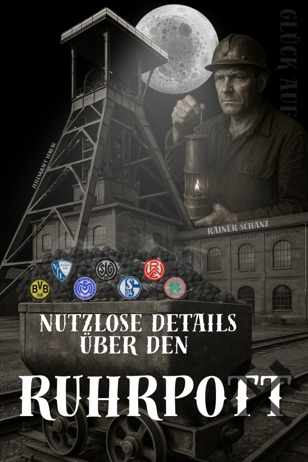 Nutzlose Details über den Ruhrpott - eine etwas andere *Liebeserklärung* an das Ruhrgebiet: Dieses Buch versammelt unnützes Wissen zwischen Duisburg ... wirst und trotzdem nie vergessen kannst.