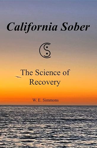 California Sober: The Science of Recovery