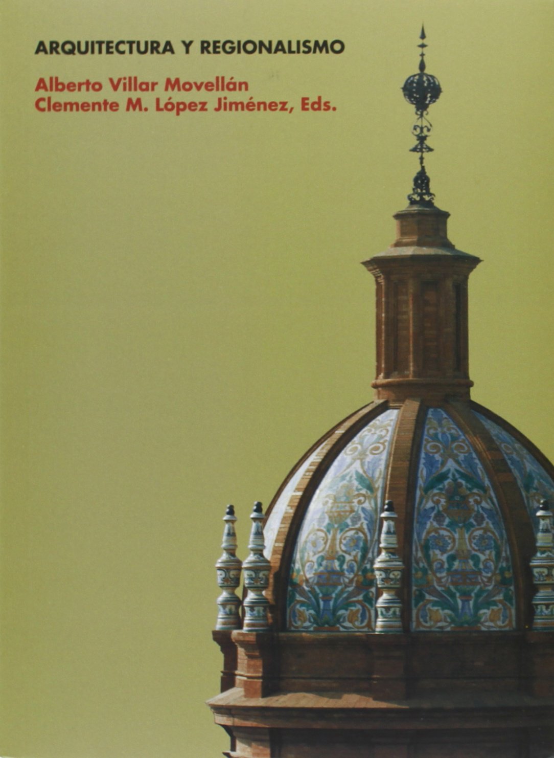 Arquitectura y regionalismo essai urbanisme et livre architecture locale