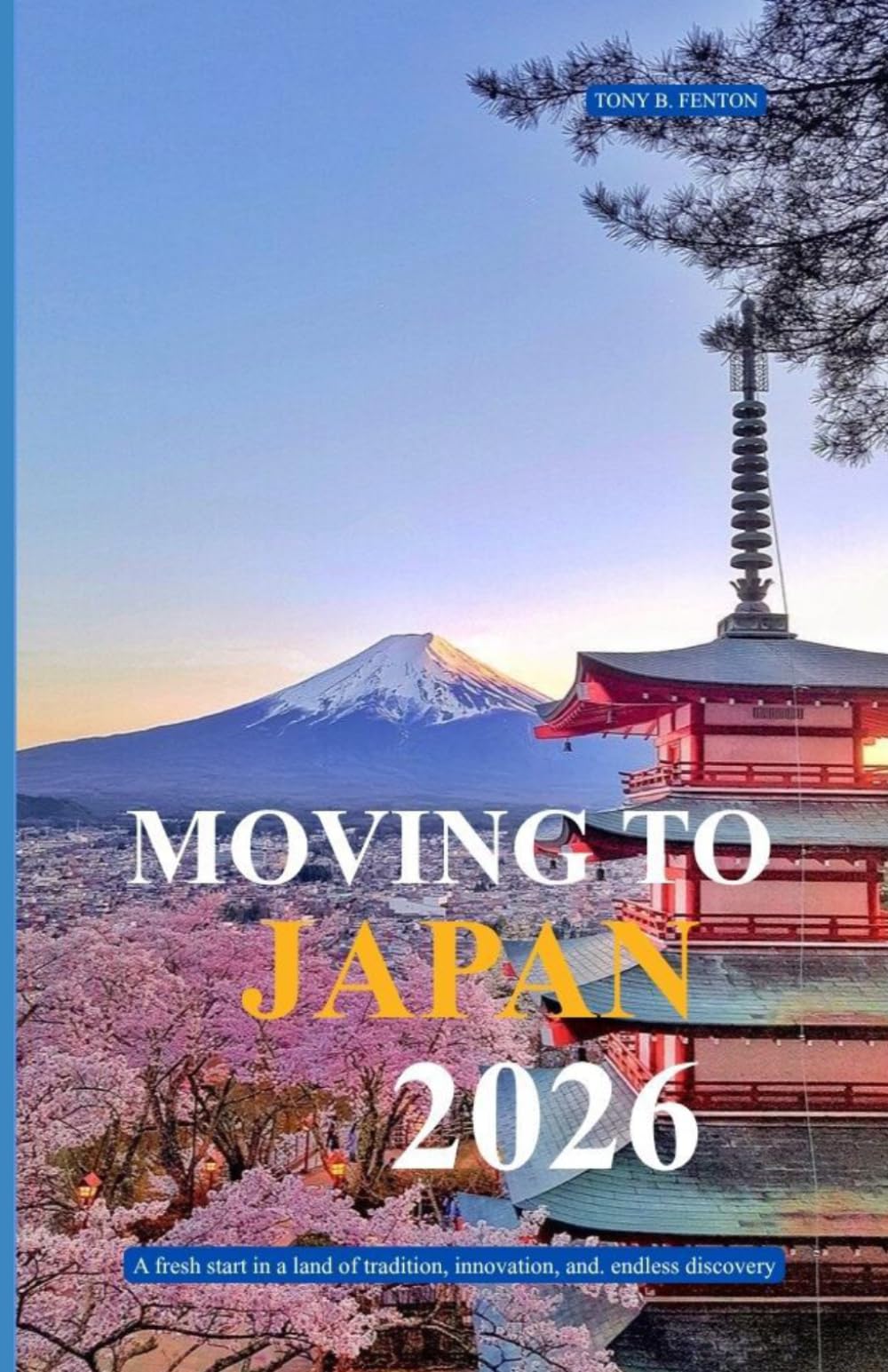 MOVING TO JAPAN IN 2026: A fresh start in a land of tradition, innovation, and endless discovery