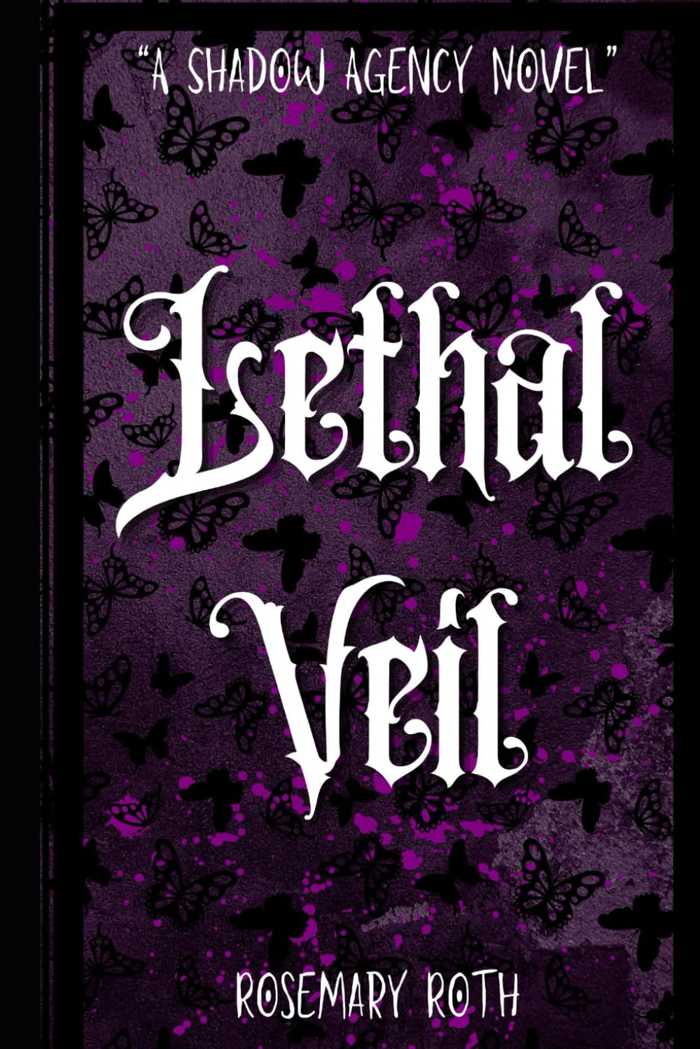 Lethal Veil (A Shadow Agency Novel)