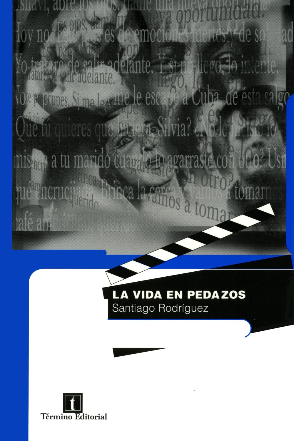 La vida en pedazos
