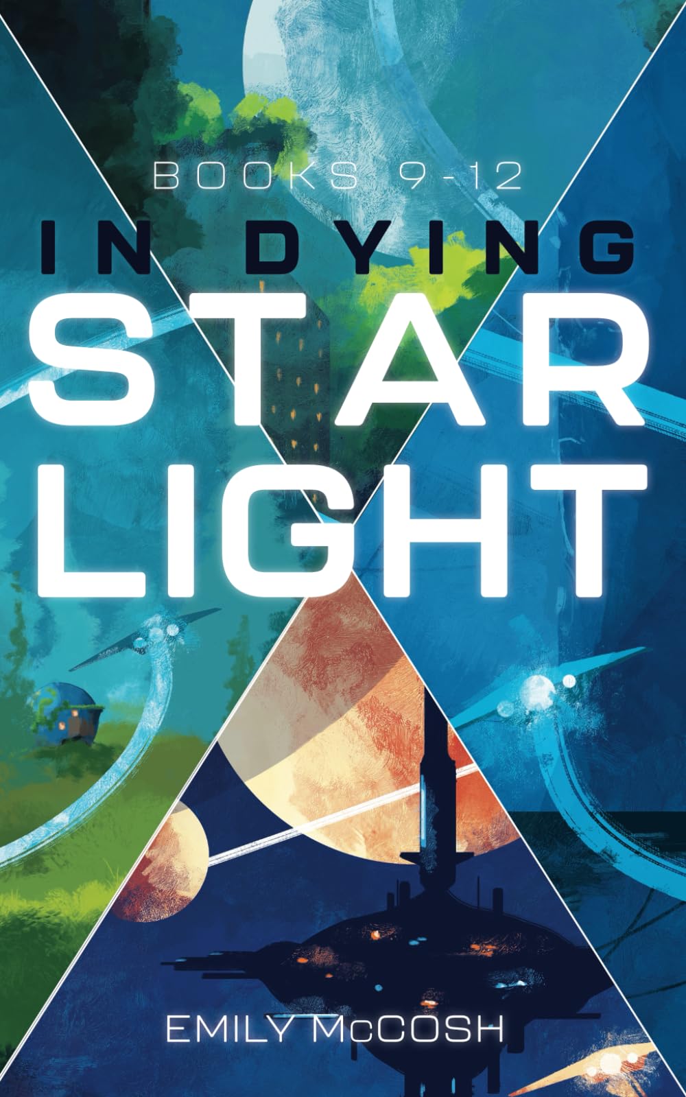 In Dying Starlight: Books 9-12 Collection (In Dying Starlight Box Sets)