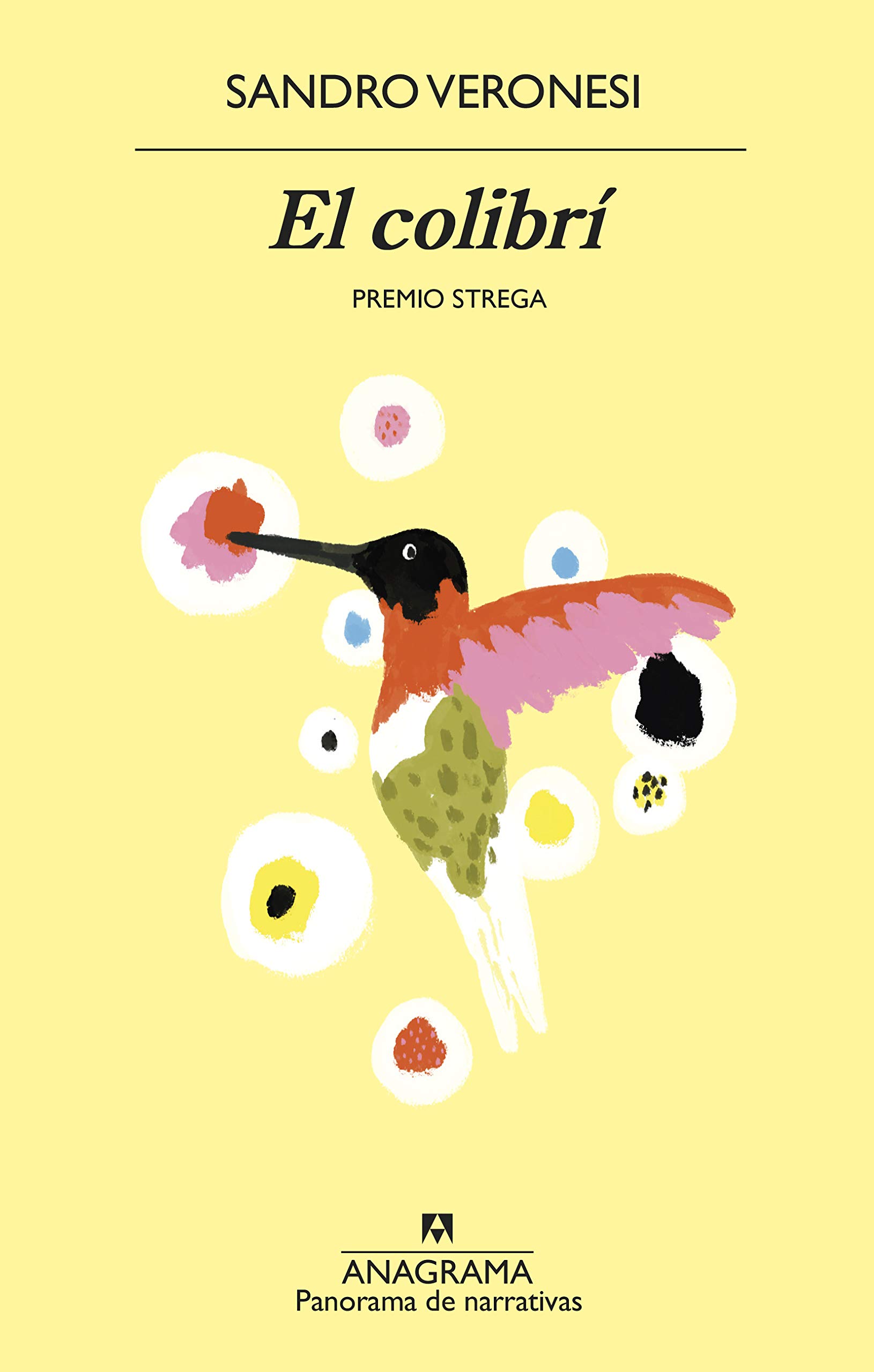 El colibrí (Panorama de narrativas nº 1034) (Spanish Edition)