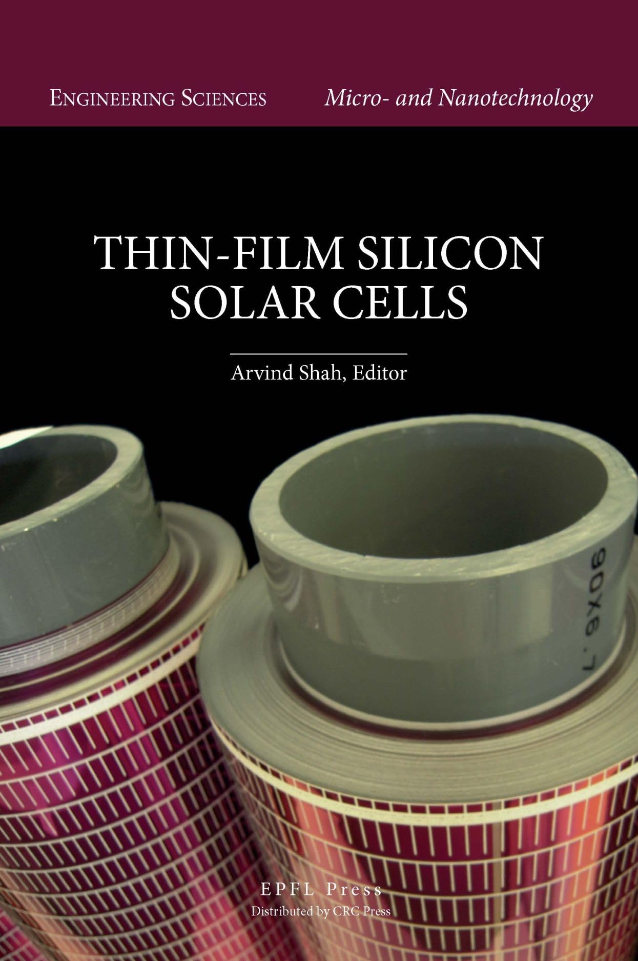 Buy Thin-Film Silicon Solar Cells (Egineering Sciences: Micro-and Nanotechnology) — BookShops.in