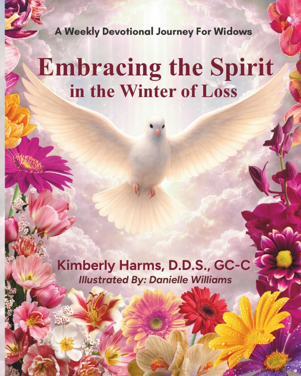 Embracing The Spirit In The Winter Of Loss: A Weekly Devotional Journey For Widows