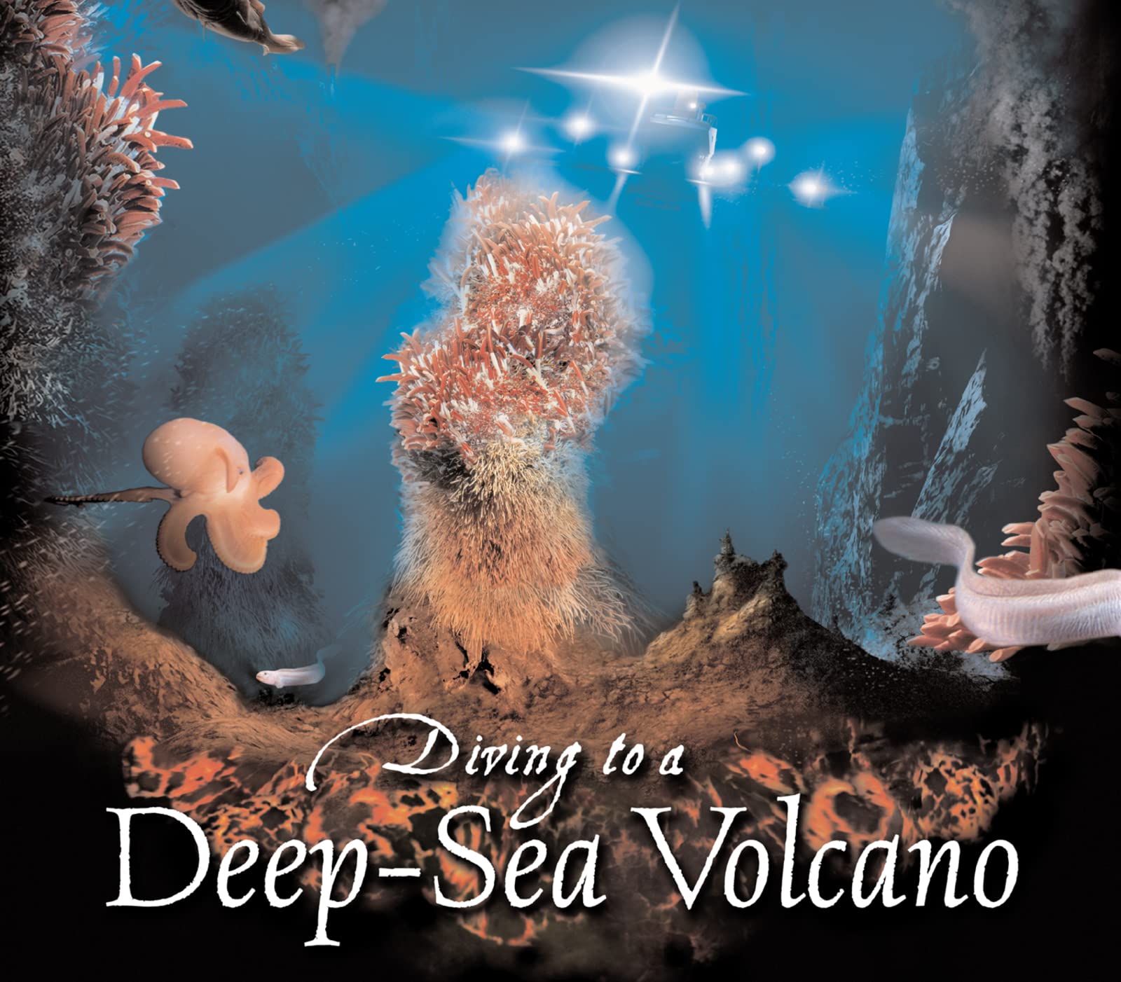 Diving to a Deep-Sea Volcano (Scientists in the Field)