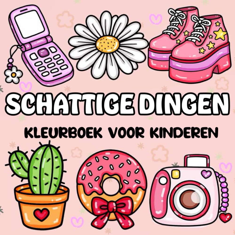 Schattige Dingen Kleurboek voor Kinderen: Eenvoudige pagina's met grote letters om te ontspannen en zonder stress.