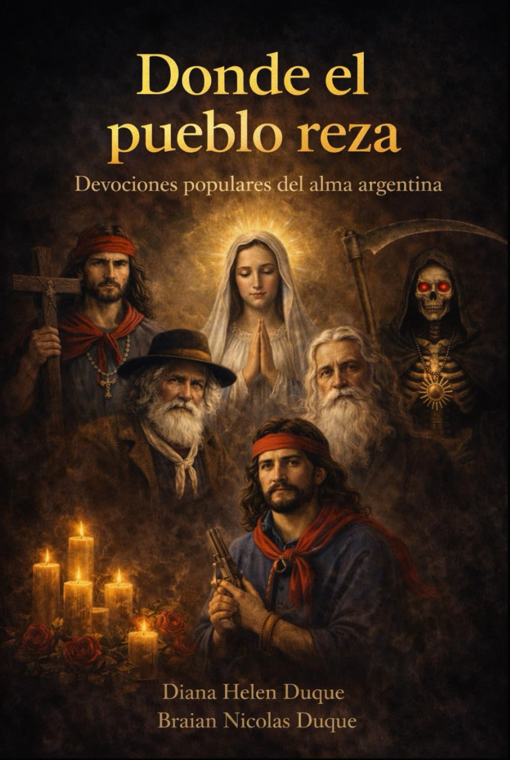 Donde el pueblo reza: Devociones populares del alma argentina ("Raíces de Fe: Un Viaje a Través de las Devociones Populares")