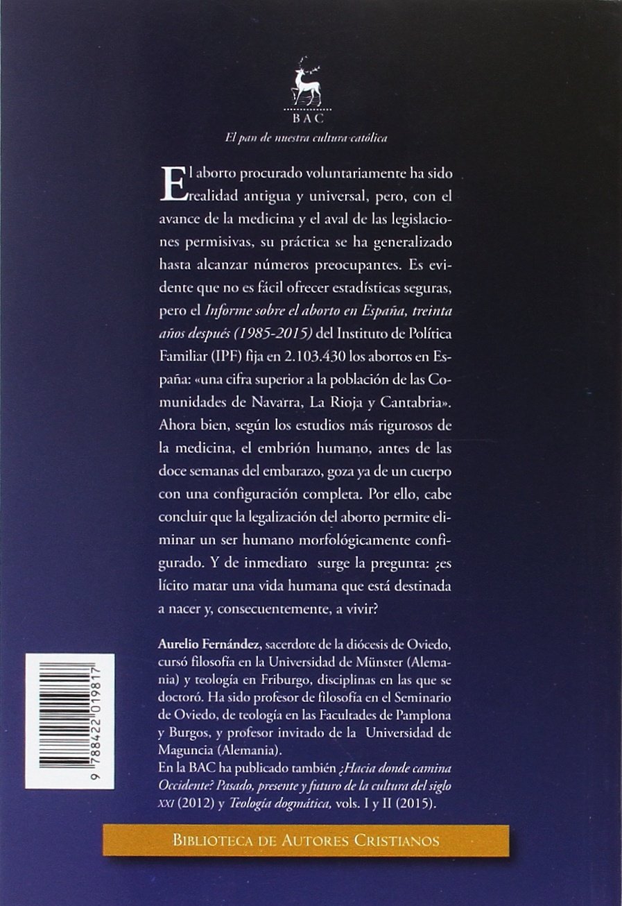 Las leyes del aborto en España: Crónica y juicio ético-jurídico de una legislación (ESTUDIOS Y ENSAYOS)