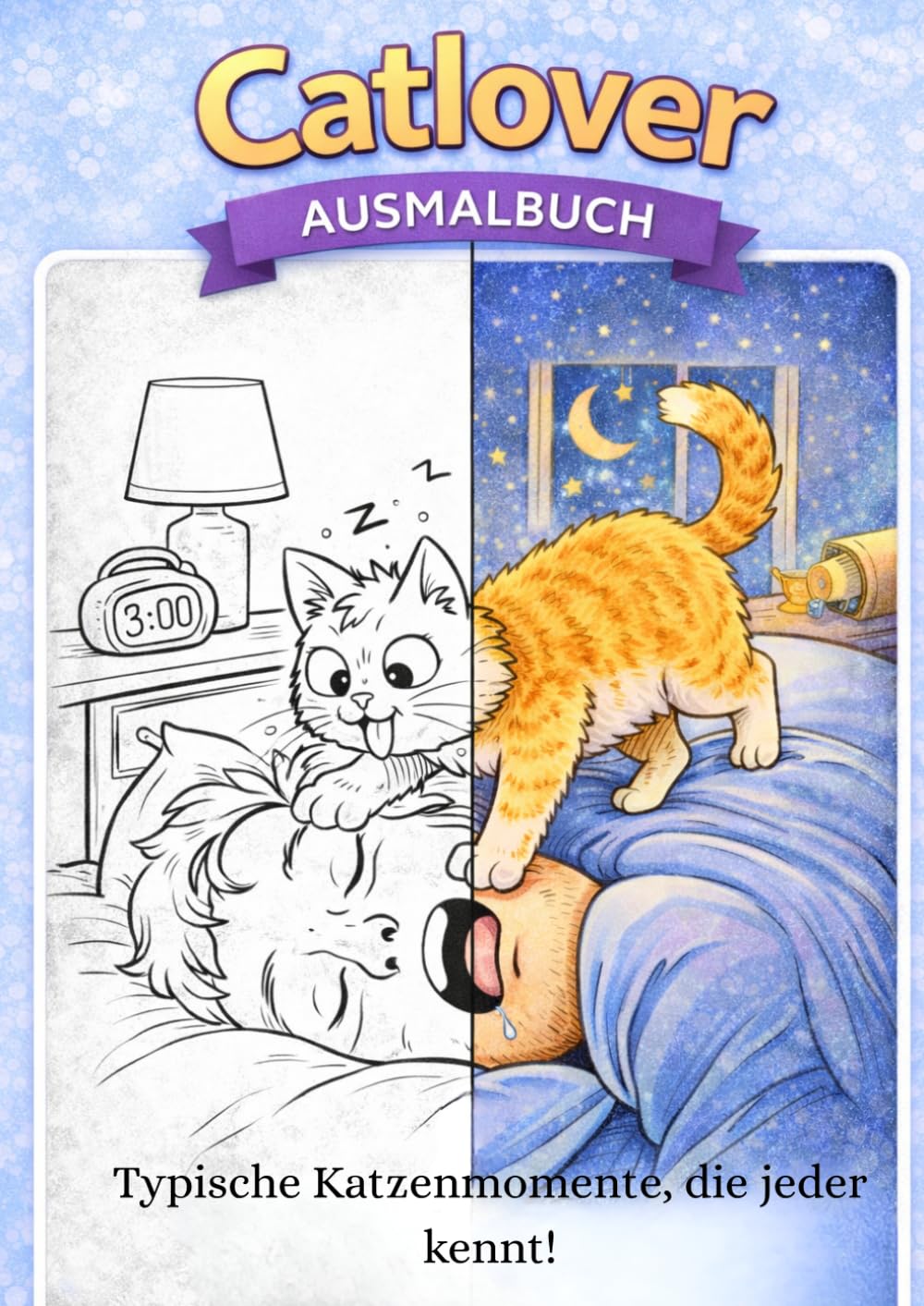 Catlover Ausmalbuch: 23 lustige Katzenmotive zum Ausmalen für Katzenliebhaber
