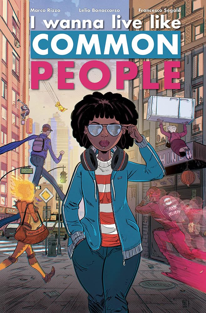I Wanna Live Like Common People - 4