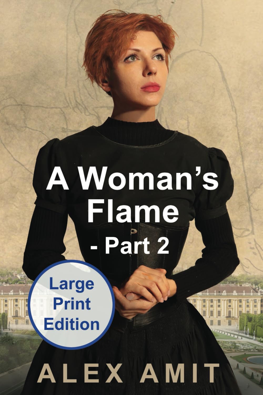 A Woman’s Flame - Part 2: Large Print Edition (Women of War and Courage - Large Print)