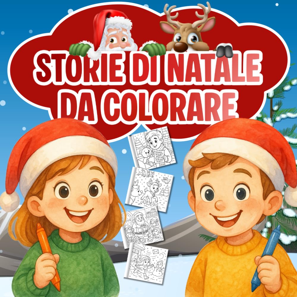 Libro di natale da colorare per bambini | Storie e racconti illustrati, disegni e una letterina per Babbo Natale: Idea regalo natalizia per bambini ... creative/educative per vacanze di scuola