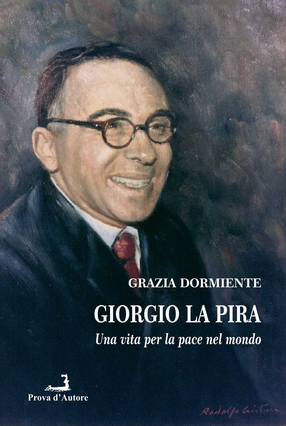 Giorgio La Pira. Una Vita Per La Pace Nel Mondo - 4