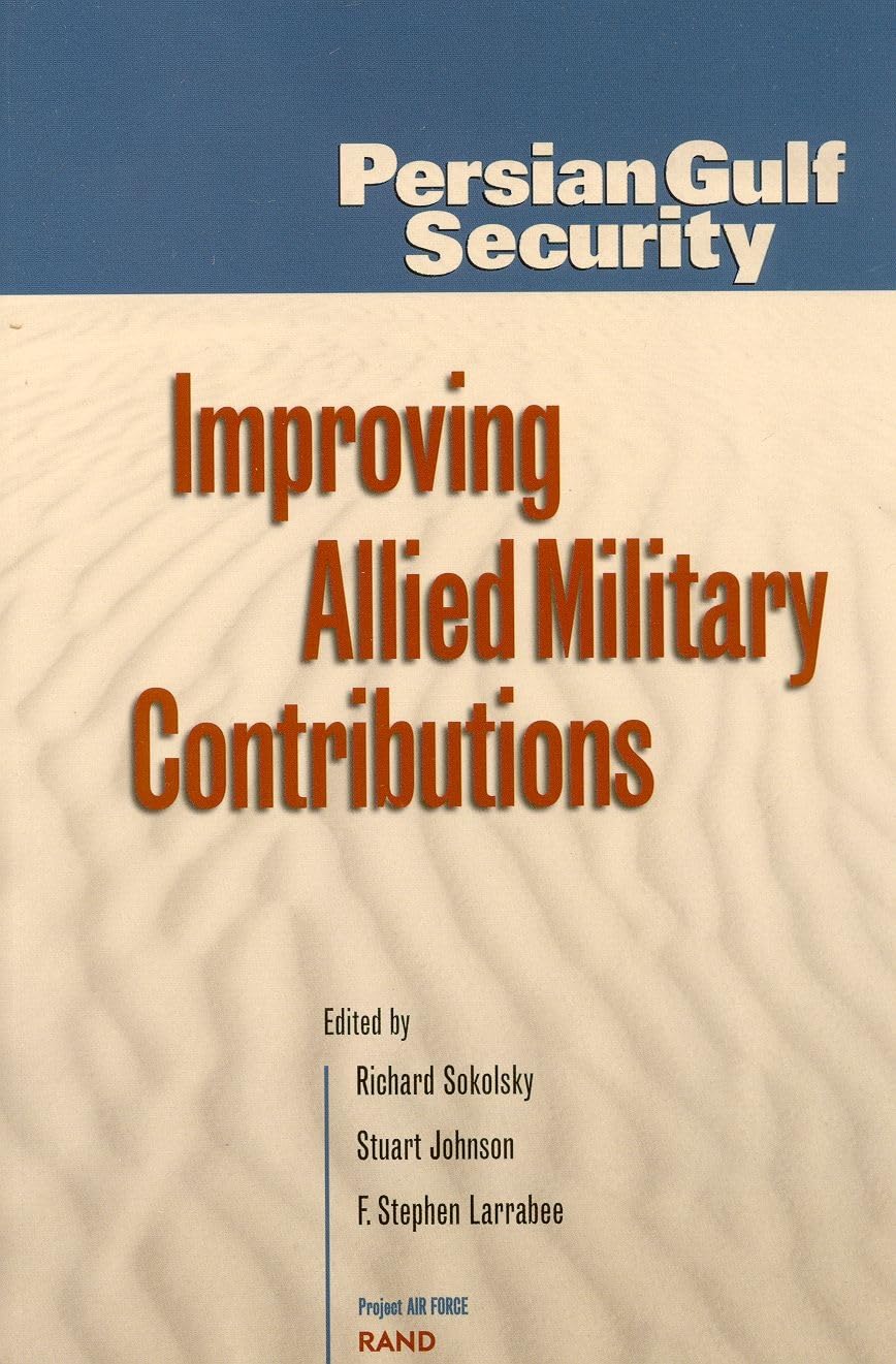 Buy Persian Gulf Security--Improving Allied Military Contributions — BookShops.in