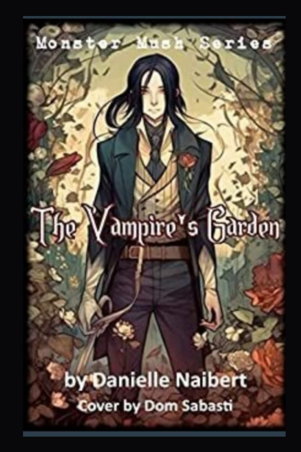 The Vampire's Garden: The Monster Mush Series