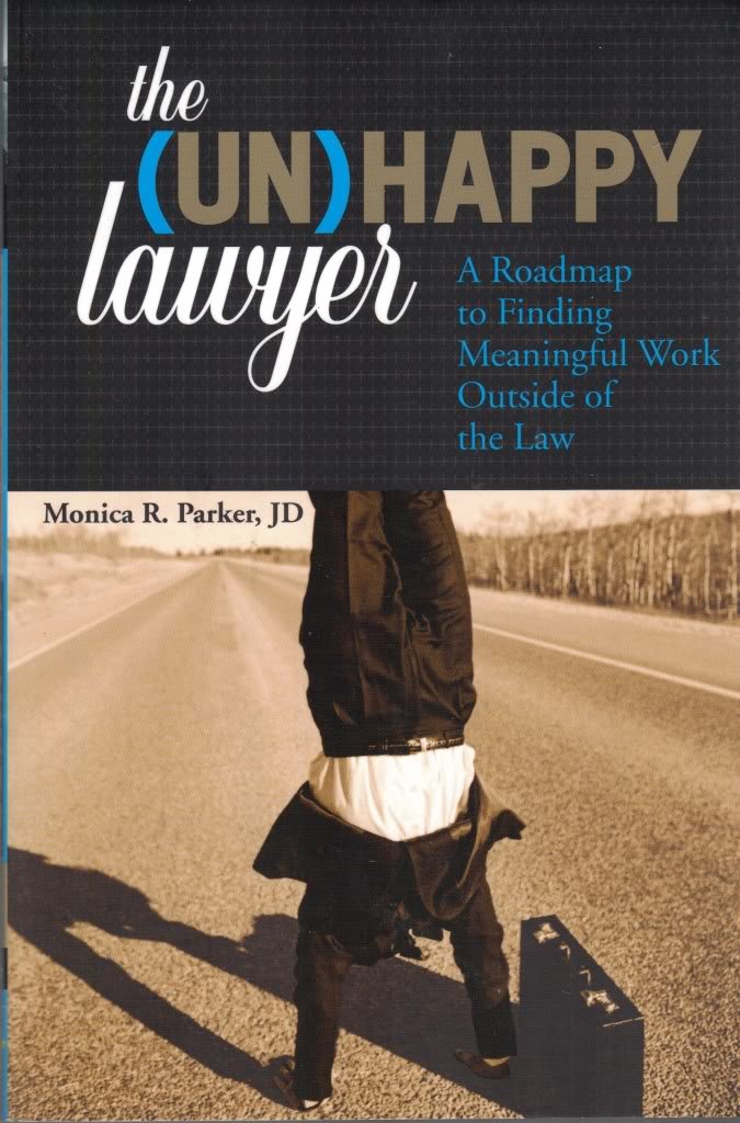 Buy The Unhappy Lawyer: A Roadmap to Finding Meaningful Work Outside of the Law — BookShops.in
