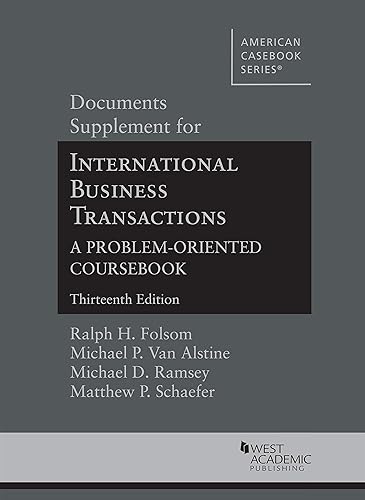 Documents Supplement for International Business Transactions, 13th (American Casebook Series)