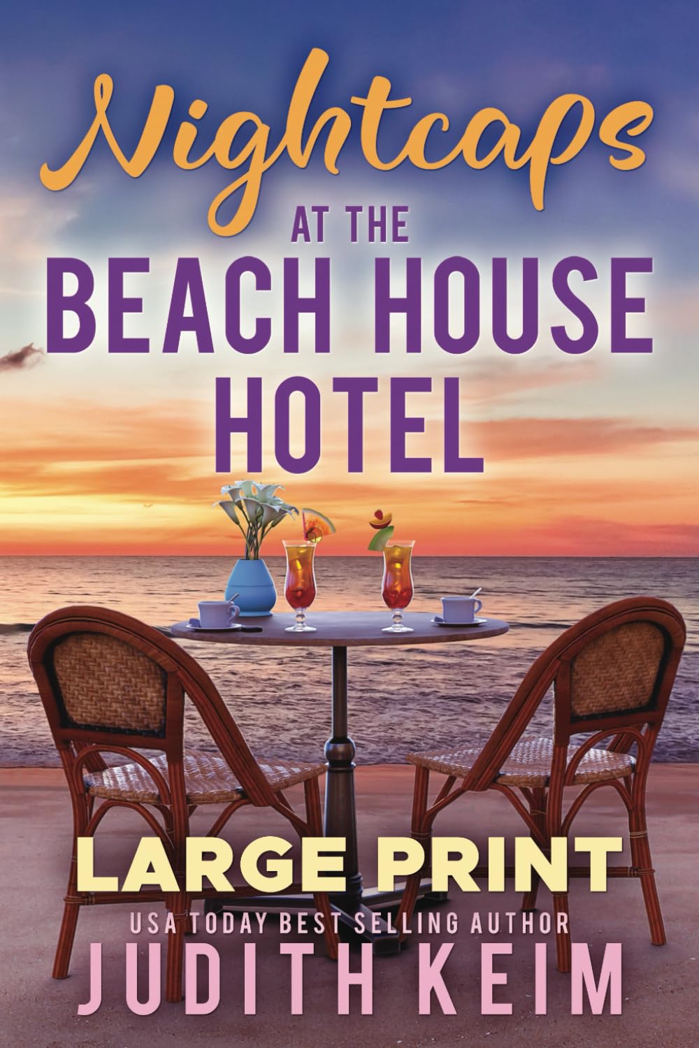 Nightcaps at The Beach House Hotel: Large Print Edition