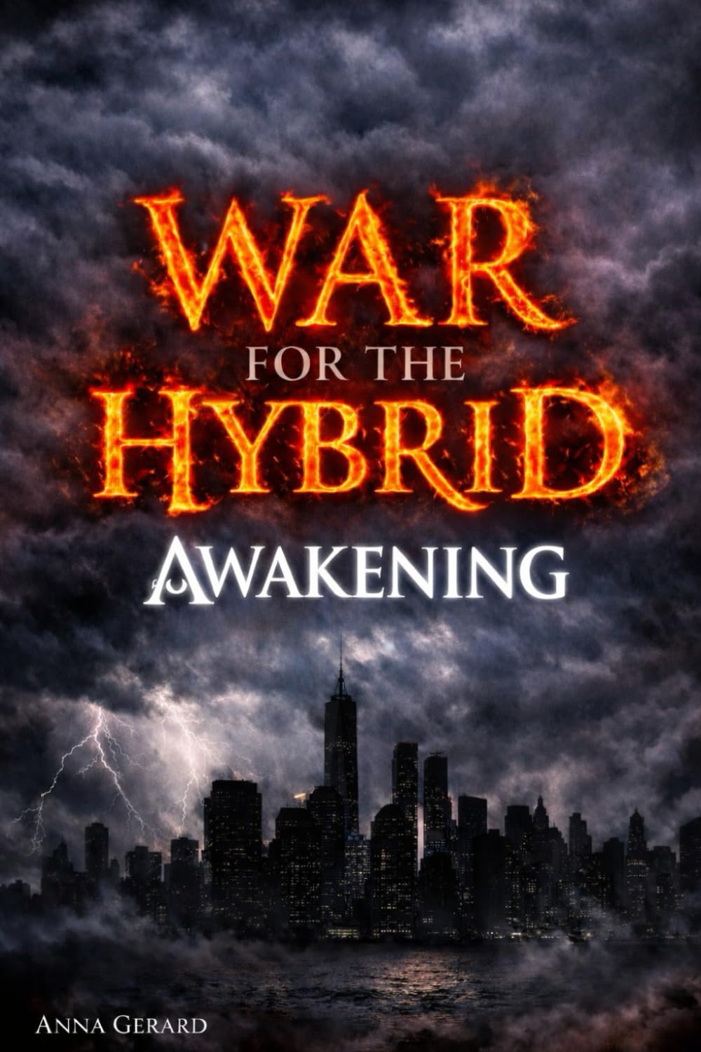 WAR FOR THE HYBRID: Awakening book 1