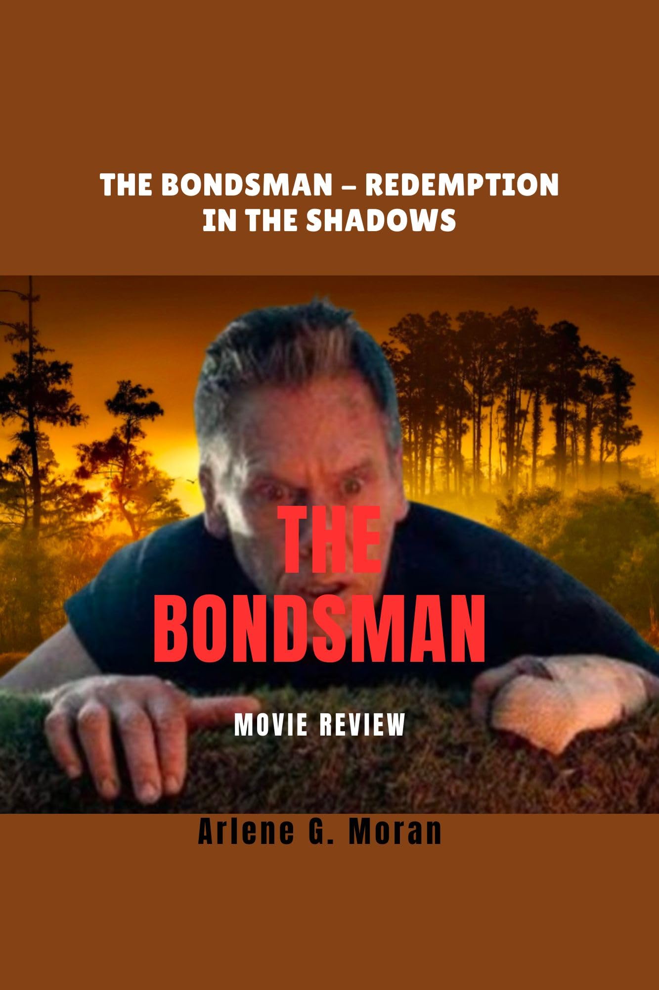 The Bondsman Movie Review critique complète du film Redemption in the Shadows livre relié