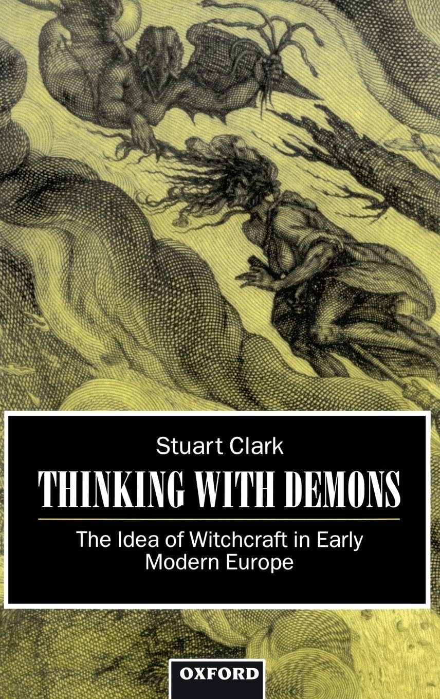 Thinking with Demons by Stuart Clark - 9780198200017