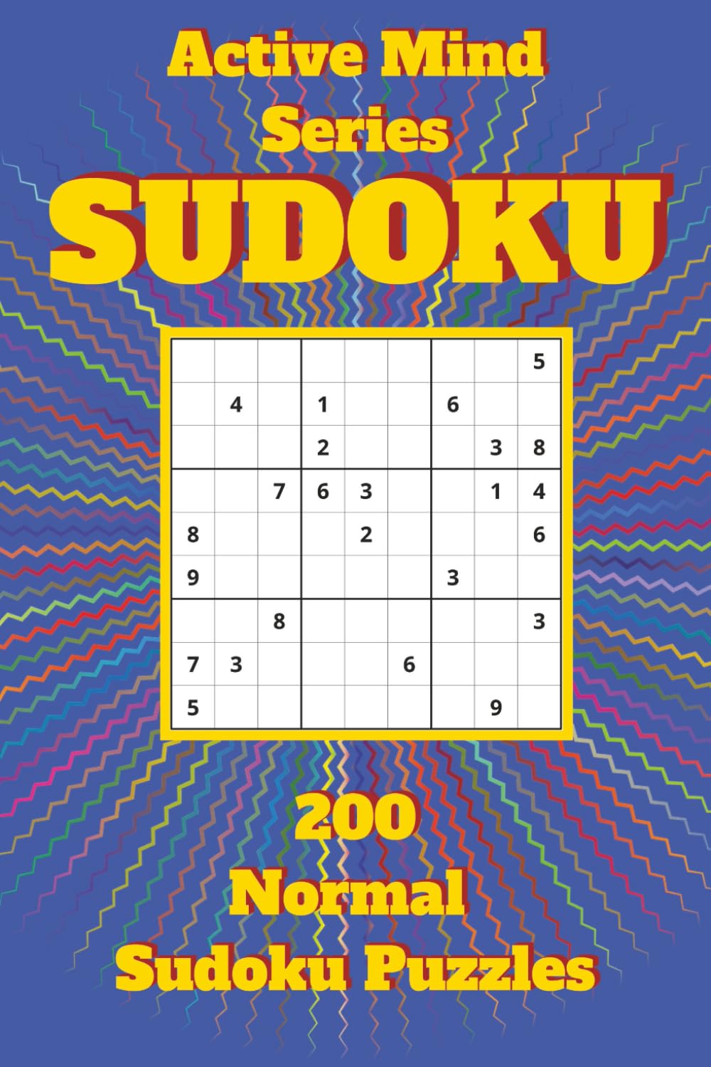 Active Mind Series: Sudoku – 200 Normal Puzzles | Brain-Boosting Logic Challenges for Teens, Adults & Seniors: Engaging Medium-Level Sudoku to Improve ... Skills (Active Mind Series Puzzle Books)