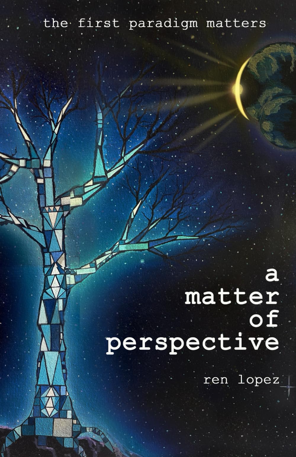 A Matter of Perspective (The Paradigm Matters)