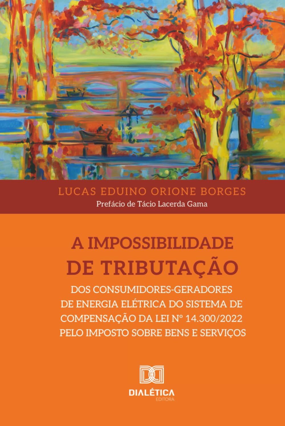 A impossibilidade de tributação dos consumidores-geradores de energia elétrica do sistema de compensação da Lei nº 14.300/2022 pelo Imposto Sobre Bens e Serviços