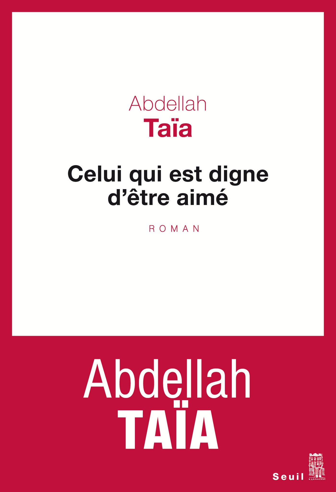 Celui qui est digne d'être aimé (Cadre rouge) (French Edition)