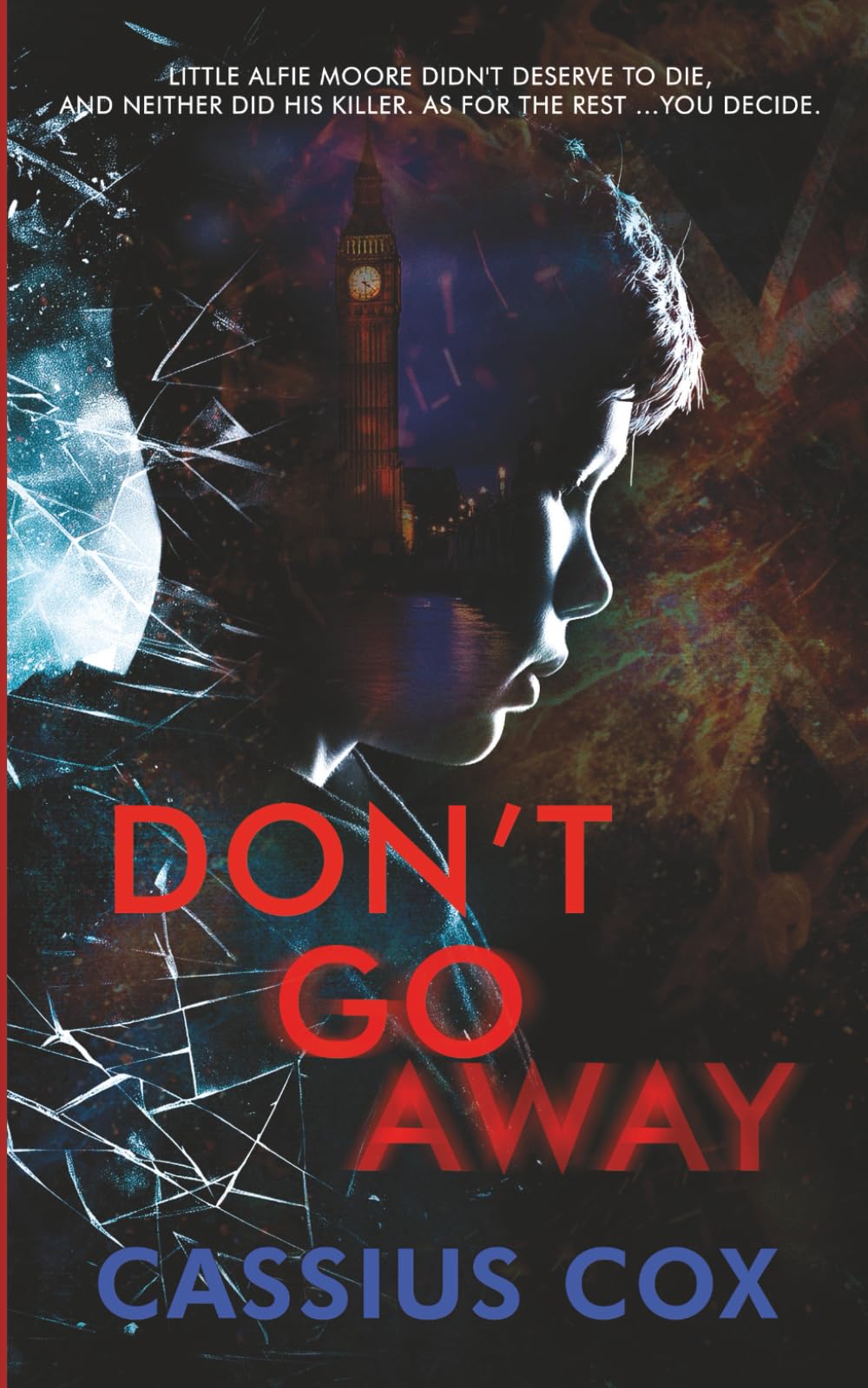 Don't Go Away (The 'Vengeance' series.)