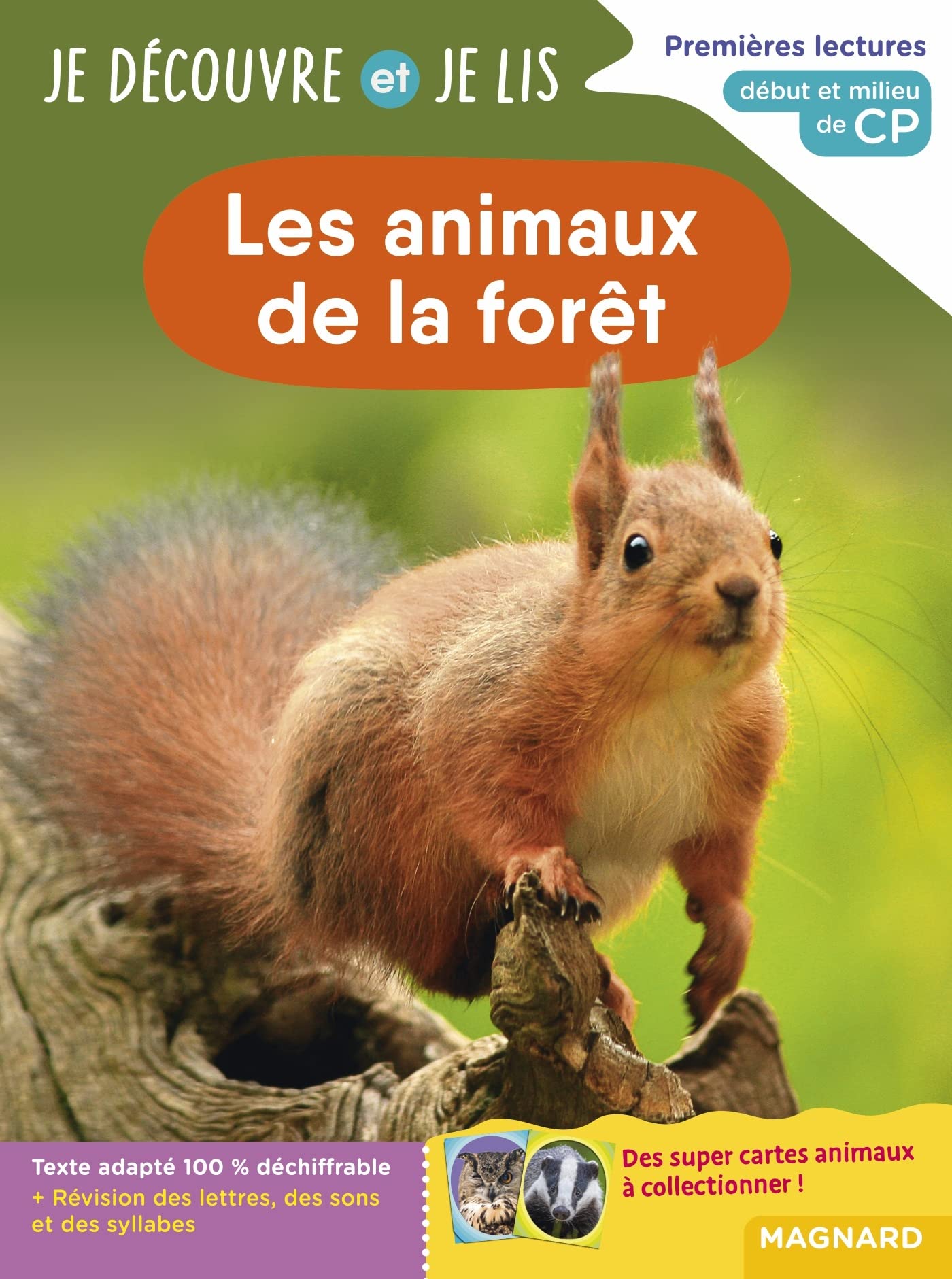 Je découvre et je lis CP - Les animaux de la forêt: Premières lectures, premières découvertes