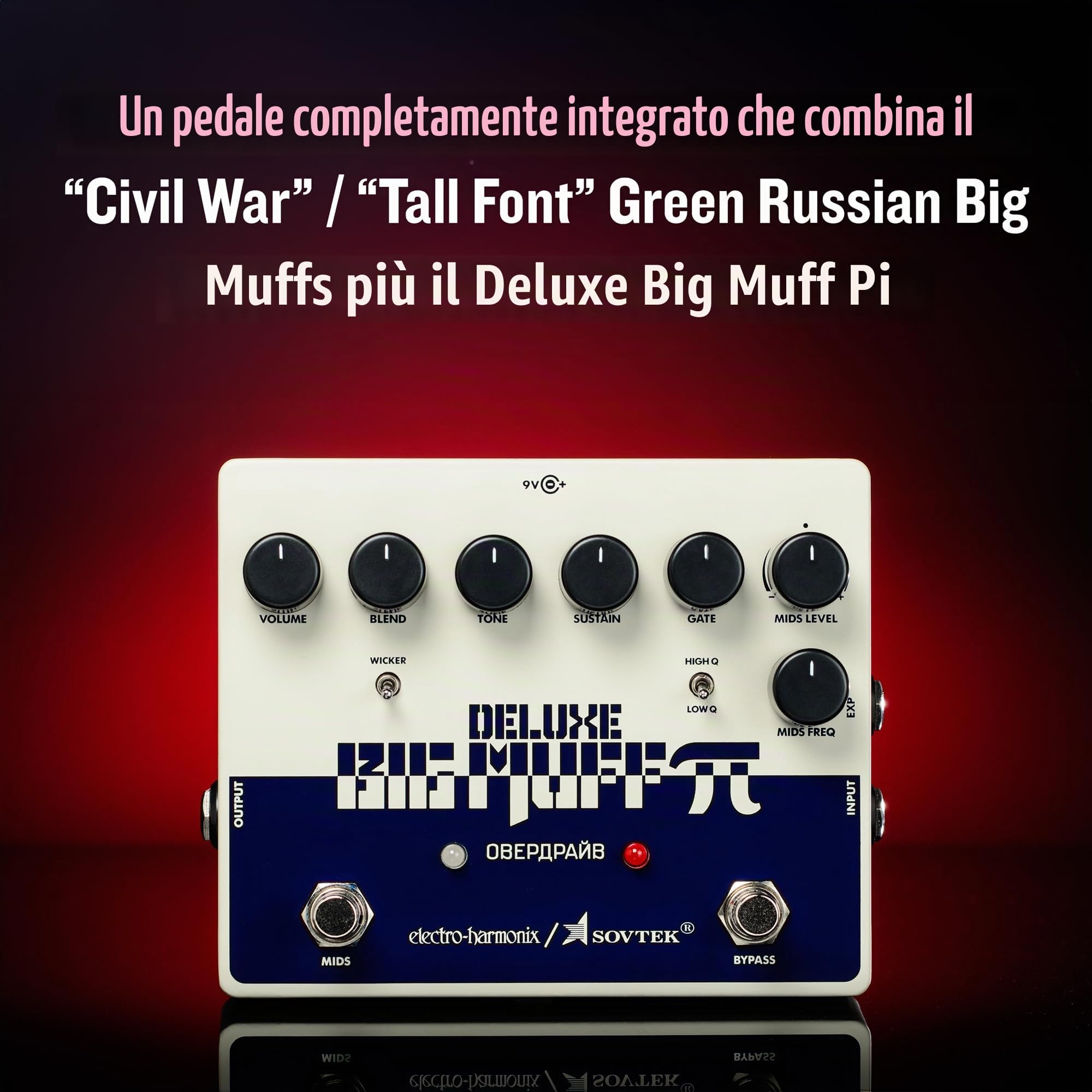 Deluxe Sovtek Big Muff Pi