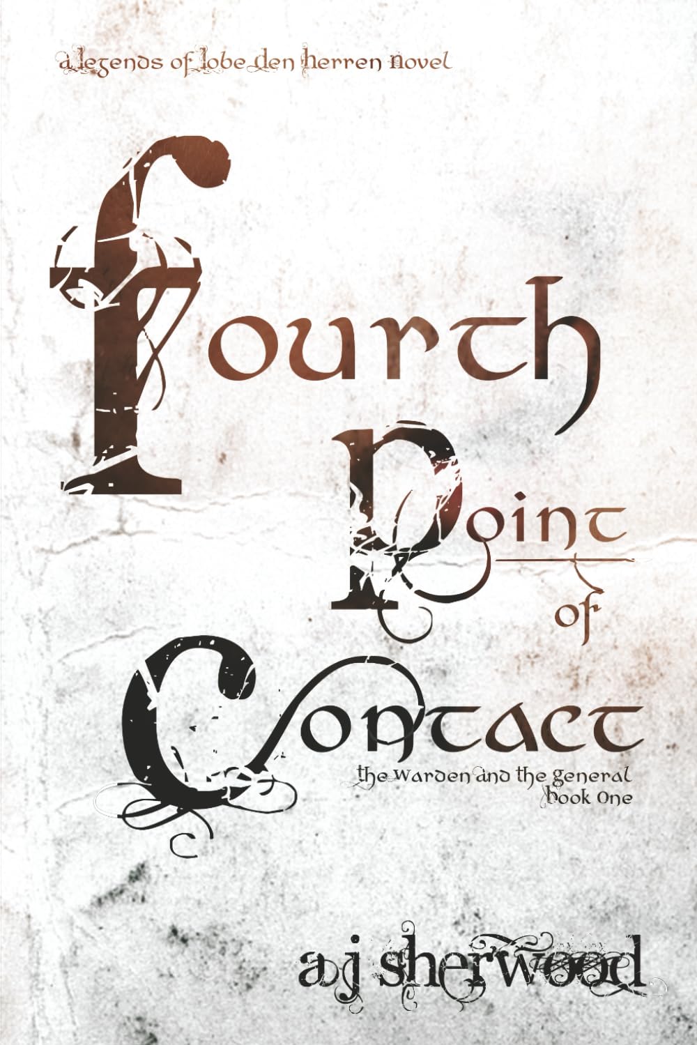 Fourth Point of Contact: 1 (Legends of Lobe den Herren)