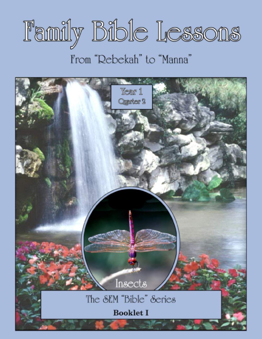 Family Bible Lessons Year 1 Quarter 2