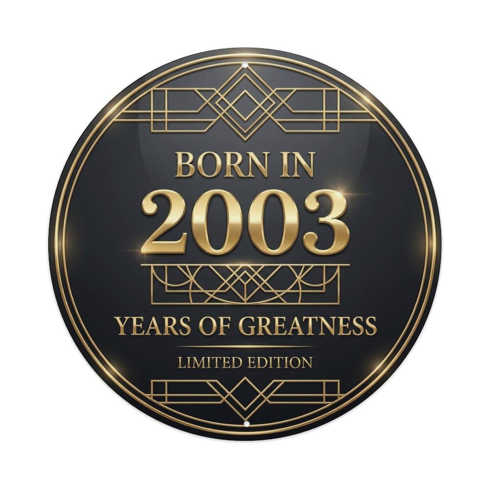 Born In 2003 Years Of Greatness Year-Themed Birthday Gift Vintage Metal Tin Sign