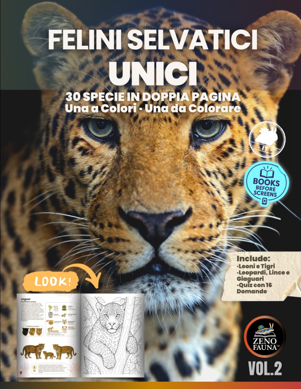 Felini Selvatici – Unici: 30 specie illustrate in doppia pagina Una a colori · Una da colorare Scienza, arte e natura per bambini e famiglie (Animali Unici)
