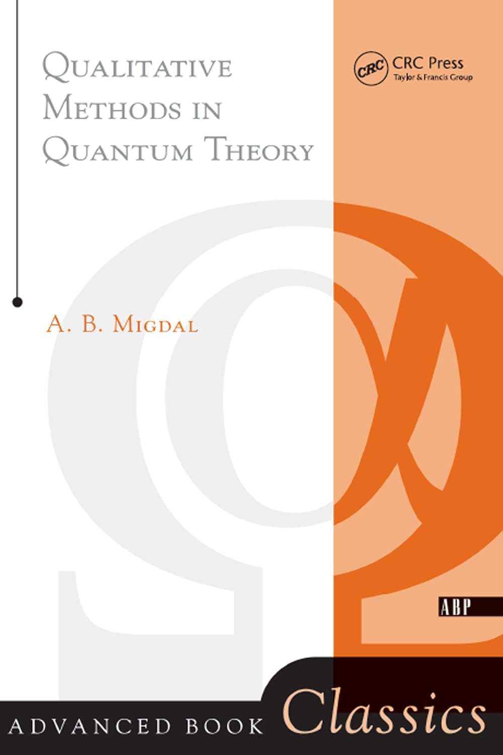 Qualitative Methods In Quantum Theory (Advanced Book Classics)      1st Edition, Kindle Edition