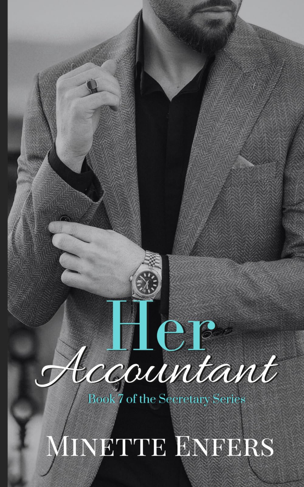 Her Accountant: Book 7: A Secretary and CEO Steamy Romance: Book 7: A CEO and Administrator Steamy Romance (The Secretary Series)