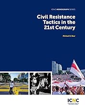 Civil Resistance Tactics in the 21st Century