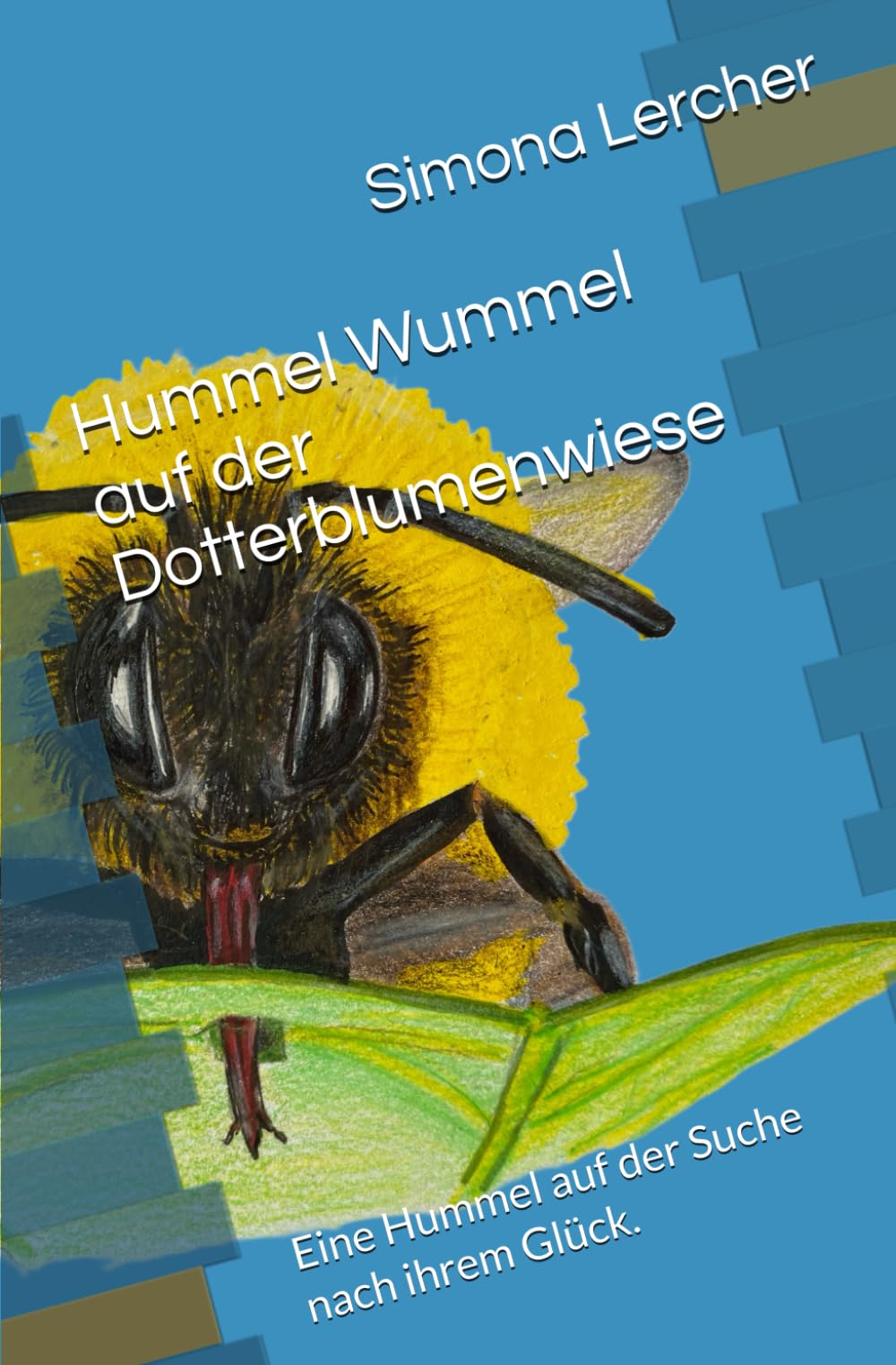 Hummel Wummel auf der Dotterblumenwiese: Eine Hummel auf der Suche nach ihrem Glück.